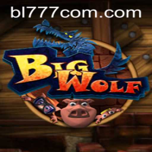 BigWolf: Exploring the Thrilling World of Adventure and Strategy