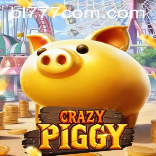 Unveiling the Thrills of CrazyPiggy and the Allure of bl777